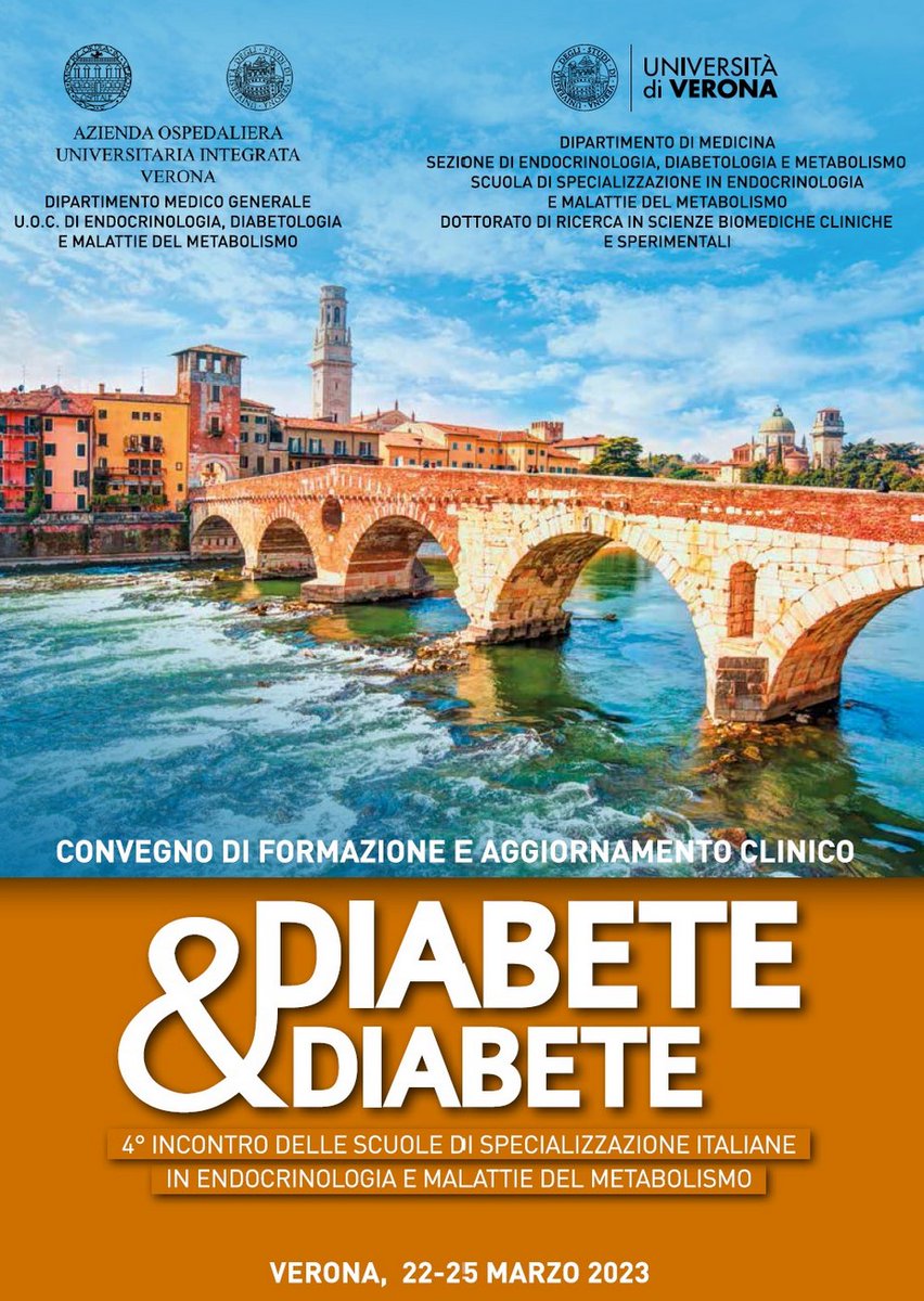 🟢DIABETE&amp;DIABETE, 4° incontro delle scuole di specializzazione italiane in endocrinologia e malattie del metabolismo🟢 Verona, 22-25 marzo 2023 - mailchi.mp/66ad1c378496/d…