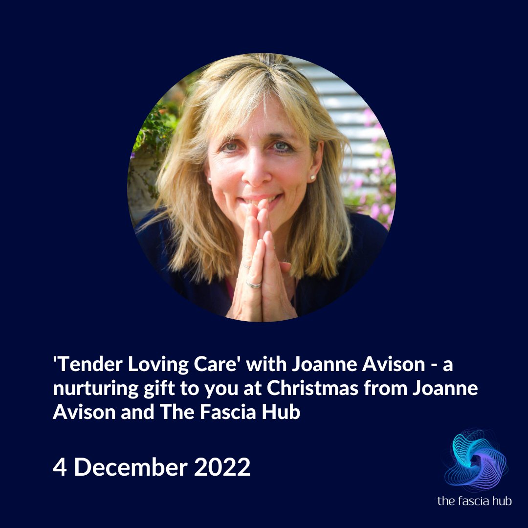 BIHTraining's tweet image. The Fascia Hub, of which Jan is director, is offering a FREE webinar to ALL on Sunday 4 December. A workshop with Joanne Avison that considers what it takes to treat ourselves with Tender Loving Care  bit.ly/3Wkfssc