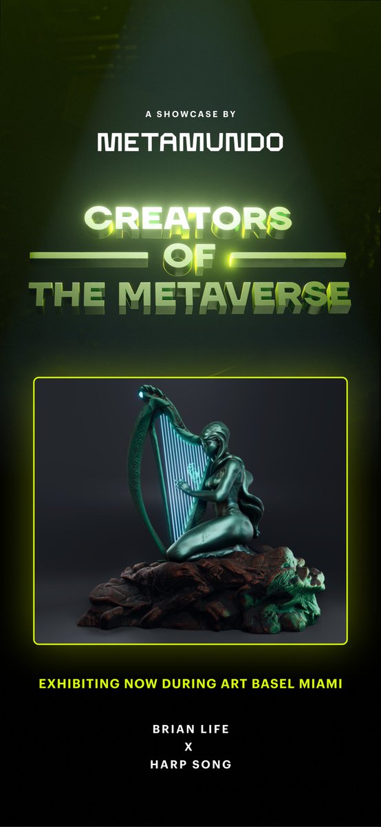 brianlife's tweet photo. Im grateful to be one of the Top 50 "Creators of the Metaverse" @metamundo_co . "Harp Song" my latest 3D NFT is now on Exhibit in Miami! (details for events in thread) View the NFT here, click to be notified once it's minted. #creatorsofthemetaverse https://t.co/XmaMZMJ94y https://t.co/7uiU0QImH1