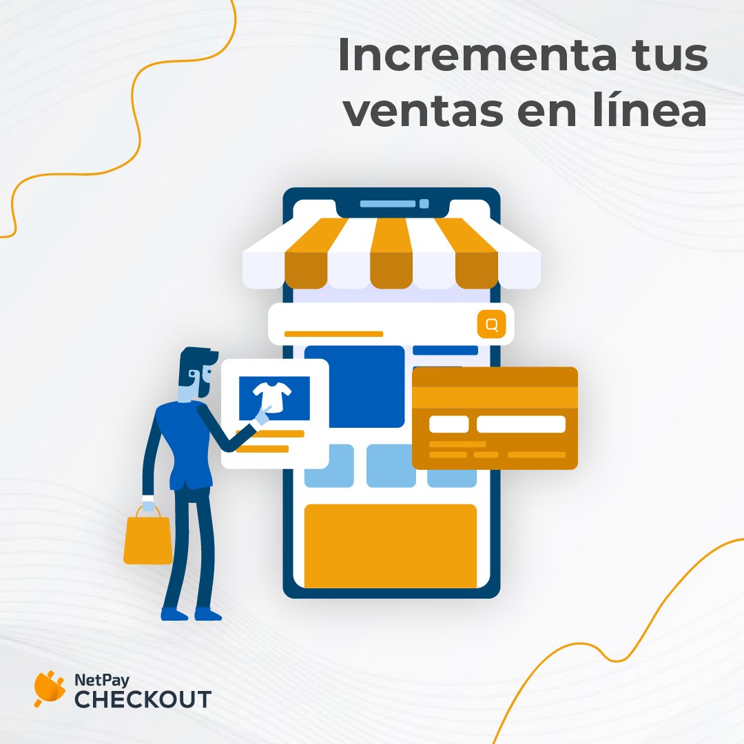 Diferentes soluciones de pago disponibles para tu tienda en línea con NetPay Checkout.