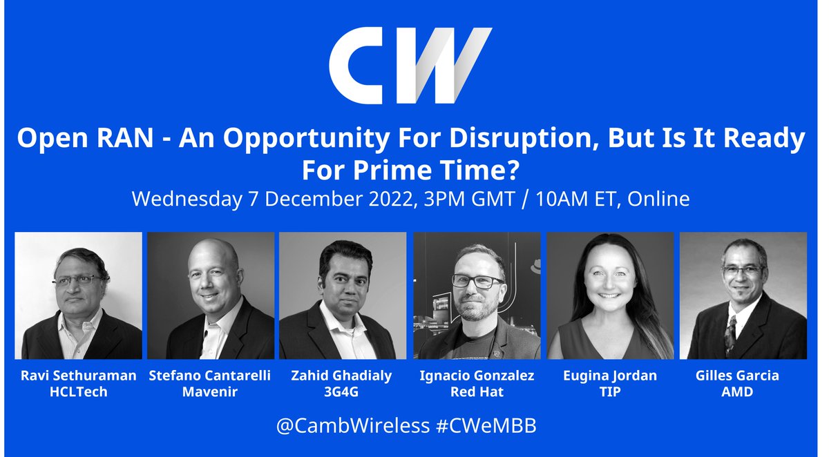 zahidtg's tweet photo. Delighted to say that next week I am chairing @CambWireless #CWeMBB group's online seminar, "Open RAN - An Opportunity For Disruption, But Is It Ready For Prime Time?". Details here: https://t.co/1pyXREtS9V
#4G #5G #OpenRAN #ORANalliance #OpenNetworks #Disaggregation https://t.co/3Y7TxEzvEc