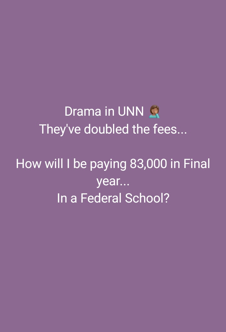 EvelynOnisoya's tweet photo. So after spending 8months at home, I come to school and they RUSH me with exams. It is not enough!
To be paying such an amount in a Federal School is outrageous. Something MUST BE DONE!
#justiceforUNNstudents https://t.co/rMaVHFyUT3