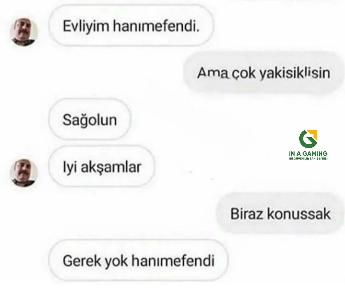 377-) evli olduğu için kadınlarla konuşmayan adam