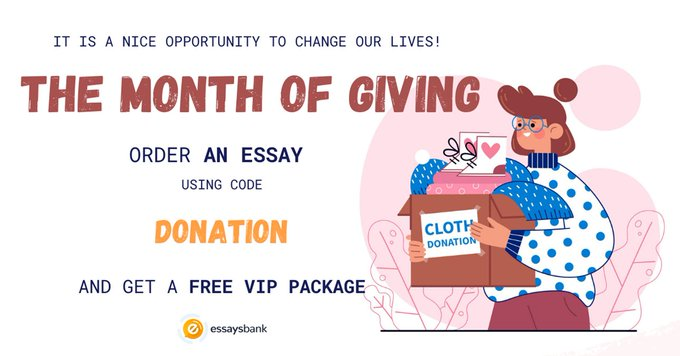 EssaysBank's tweet photo. The month of Giving is a nice opportunity to change our lives! Order an Essay using code DONATION and get a Free VIP Package (till December 3)
https://t.co/mul9bmkmPv
#holiday #essay #discount #custompaper https://t.co/ICamOzJcB3