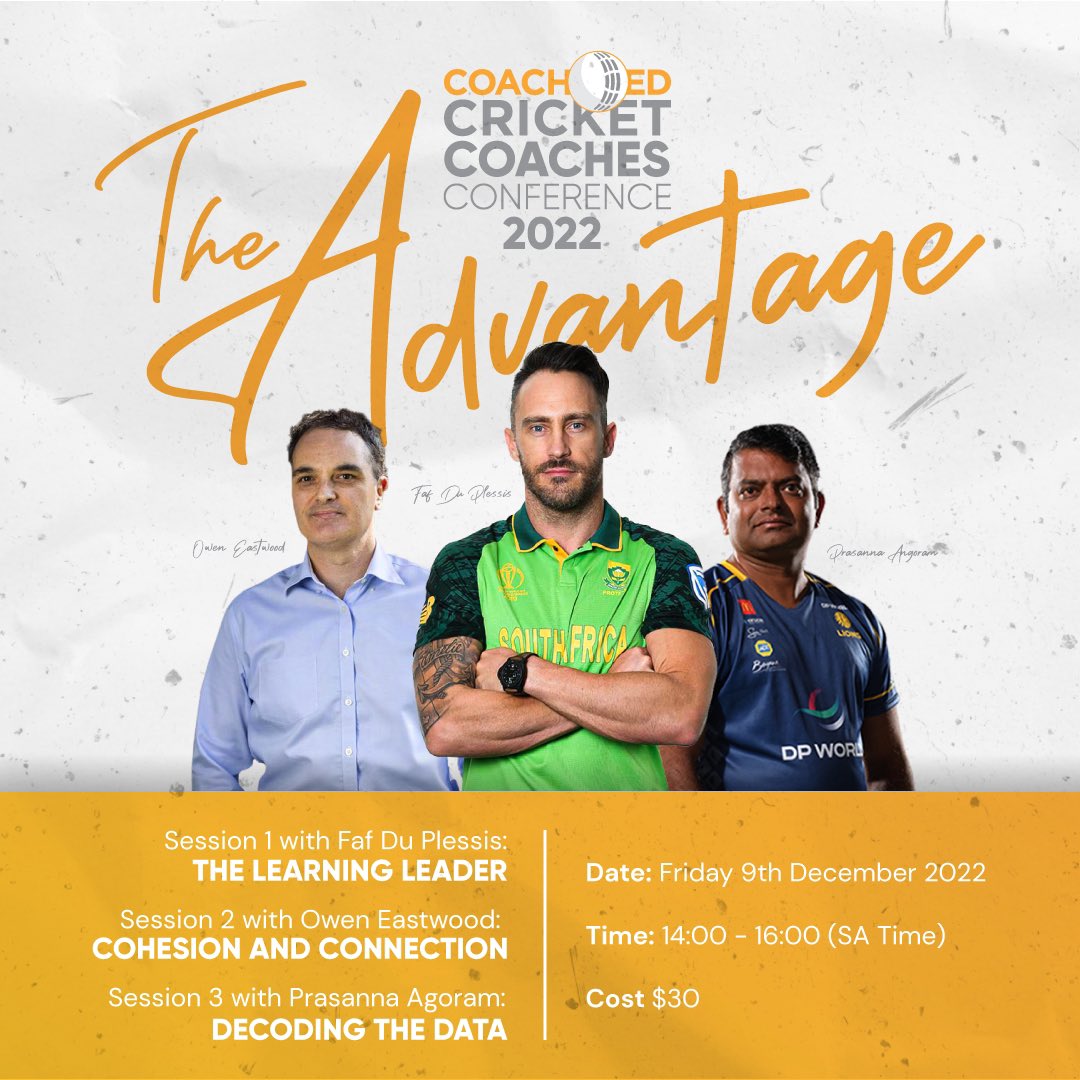 🔥THE ADVANTAGE🔥

Are you looking for THE ADVANTAGE over other teams? 

✅ <a href="/faf1307/">Faf Du Plessis</a> - The learning Leader 
✅ <a href="/OwenEastwood/">Owen Eastwood</a> - Cohesion &amp; Connection 
✅ <a href="/prasannalara/">Prasanna</a> - Decoding the data 

Sign up here to be a part of this incredible talk - my.coachedcricket.com/coached-course…