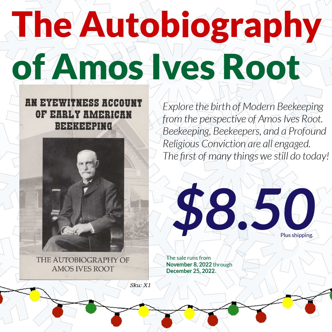 Holiday Book Sale Feature: An Eyewitness Account of Early American Beekeeping The Autobiography of Amos Ives Root Get it for 15% off. Buy 2+ books and get A Closer Look for free. Go directly to the book: store.beeculture.com/an-eyewitness-… The sale is only on our online store. Ends Dec 25.
