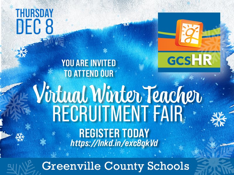 Greenville County Schools will host a Winter Teacher Recruitment Fair on Thursday, December 8, 2022. This virtual event is limited to candidates who are certified, soon to be certified and are available for employment in January 2023.