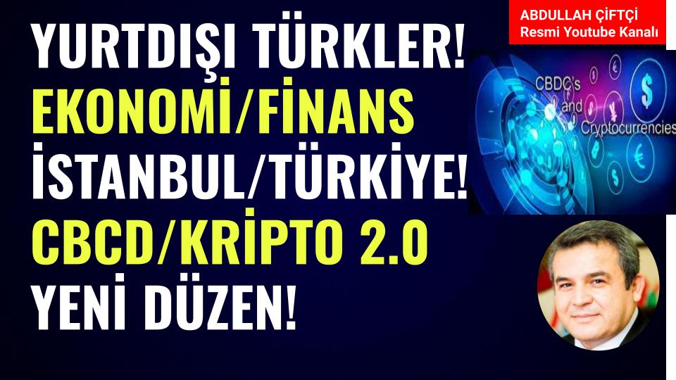 Arkadaşlar Yurtdışında iş yapan Türklerin bir ayağı İstanbul'da olacak! Ekonomi, Finans, CBCD/Kripto 2.0 Yeni düzen! Detaylar Youtube kanalımda video sohbetinde youtube.com/watch?v=rRPLRO…