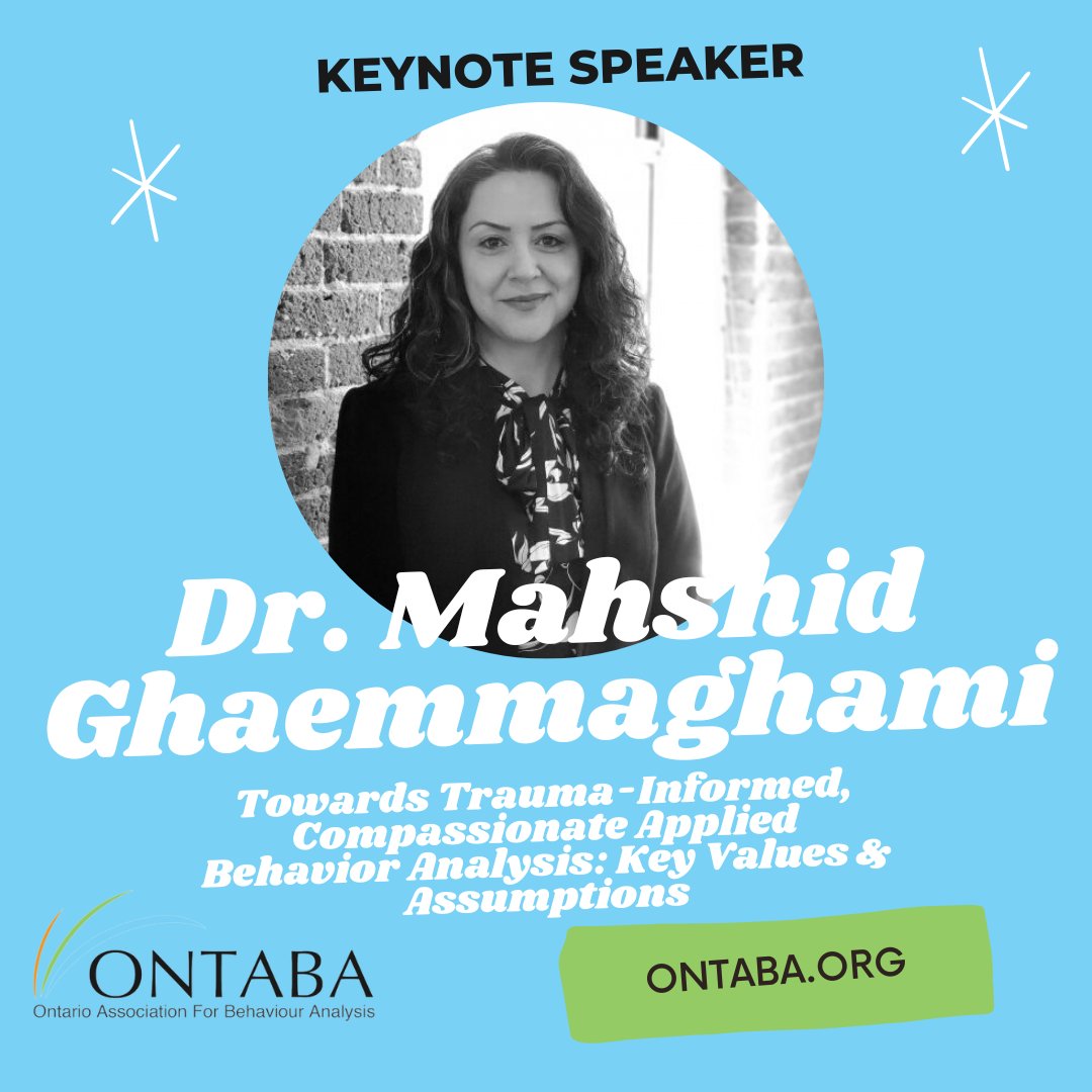 Featuring Dr. Mahshid Ghaemmaghami On The Main Stage ✨  

Towards Trauma-Informed, Compassionate Applied Behavior Analysis: Key Values &amp; Assumptions

#ONTABACON2022 #ONTABA #Keynote