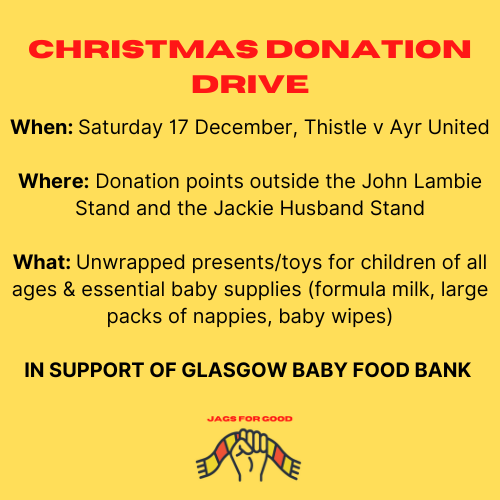 🎅CHRISTMAS DONATION DRIVE: At the <a href="/PartickThistle/">Partick Thistle FC</a> v <a href="/AyrUnitedFC/">Ayr United</a> match on 17 December, we'll be holding a special donation drive for <a href="/BabyfoodBank/">Glasgow babyfood bank limited</a>.

If you can, bring along unwrapped toys/presents to help bring some festive cheer to children across the north west of Glasgow ❤️💛