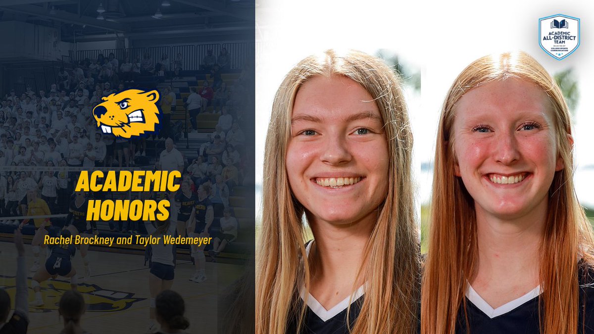 BVUVolleyball's tweet photo. Congratulations to Rachel Brockney and Taylor Wedemeyer, who were named to the College Sports Communicators Academic All-District Team. #BeaversBuild #BeaverNation https://t.co/3FnbltKchX