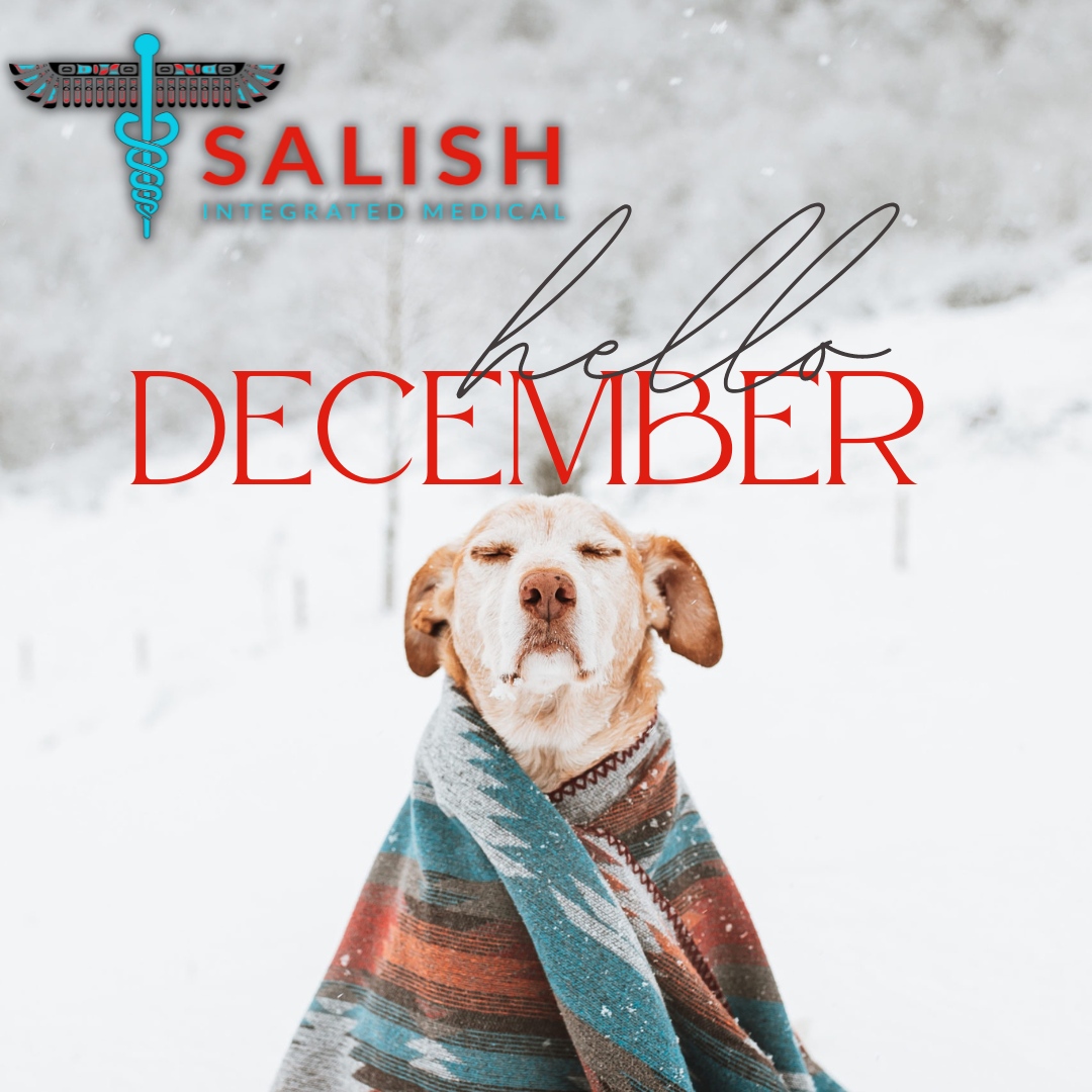 MedicalSalish's tweet photo. It is the first month of winter and the last month of the year. 

Let's make this last month one to always remember!

Hello December! 

#SalishIntegratedMedical #Thursdaythoughts #HelloDecember https://t.co/DfE9lSykBY