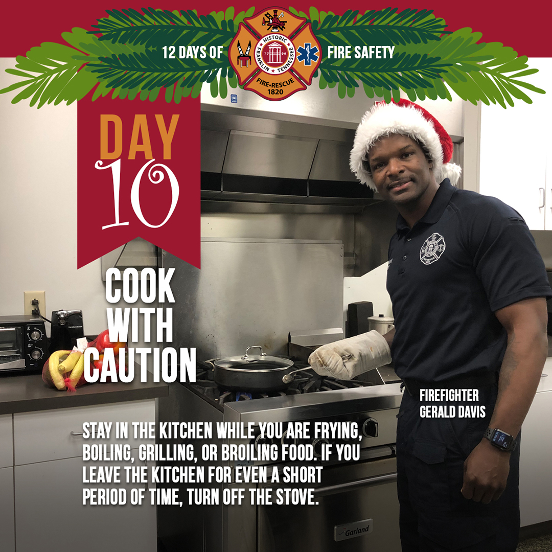 FranklinFire's tweet photo. On the 10th day of the #12DaysofFireSafety Firefighter Gerald Davis gave this tip to me:
Stay in the kitchen while you are frying, boiling, grilling, or broiling food.
#FranklinFire https://t.co/gvSkuyQ0Dd