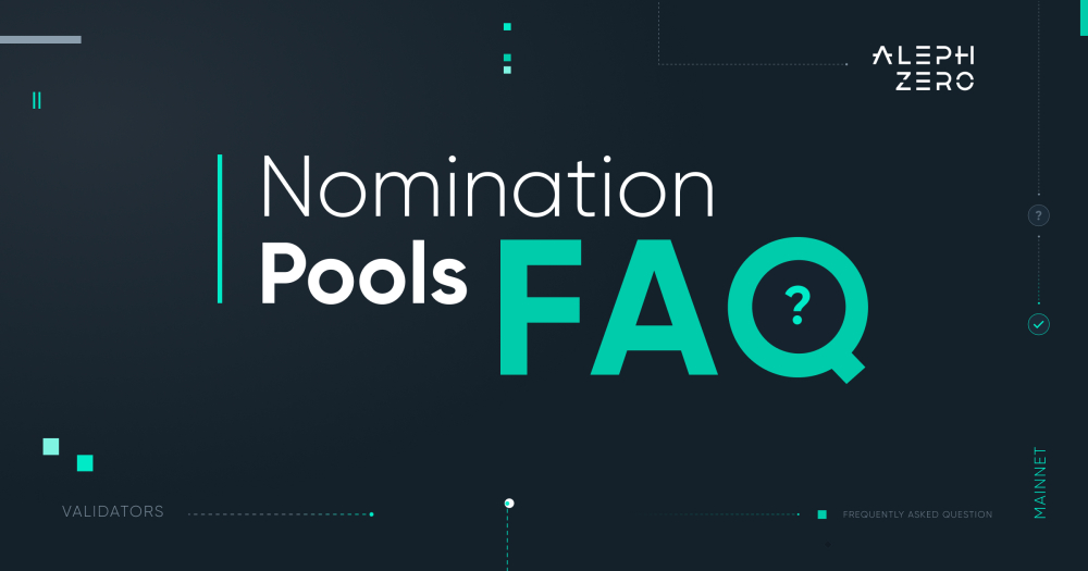 Do you have more questions about Aleph Zero nomination pools? Dive into the FAQ! 🤿 Learn more: alephzero.org/blog/faq-aleph… $AZERO