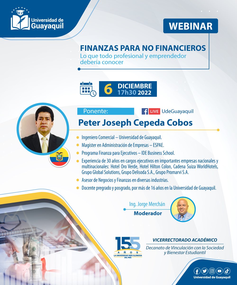 UdeGuayaquil's tweet photo. #WebinarUG
Finanzas para no financieros: Lo que todo emprendedor y profesional debería conocer,  se llevará a cabo el martes 6 de diciembre a las 17h30.

#EmprendeUG 
#EcosistemaEmprendedorUG https://t.co/fcSjIouEjA
