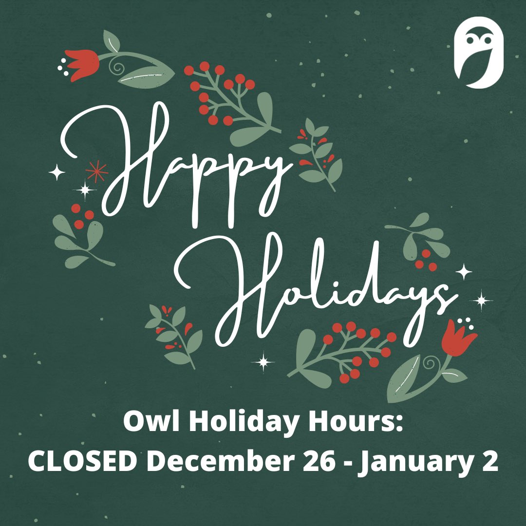 Holidays are fast approaching! We hope everyone has a joyous season 🌟

Please note Owl will be closed from December 26th to January 2nd!

#holidays #holidayseason