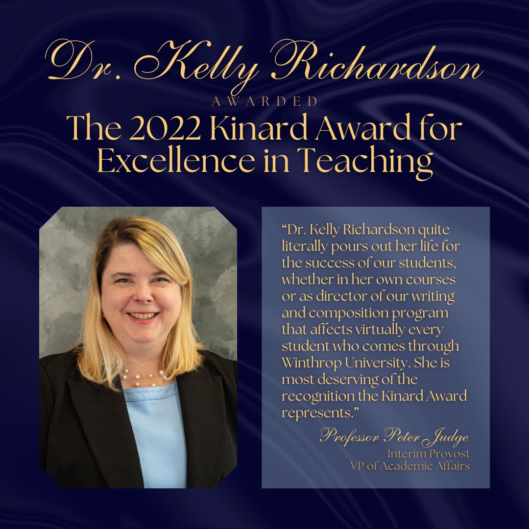 WUEnglish's tweet photo. We are proud to announce that the English Department’s own Dr. Kelly Richardson is the recipient of the 2022 Kinard Award for Excellence in Teaching! Established in 1984, the Kinard Award is Winthrop's top teaching award.

Read the full announcement here: https://t.co/hqLG2jXLe8 https://t.co/UgbC5tOpXL