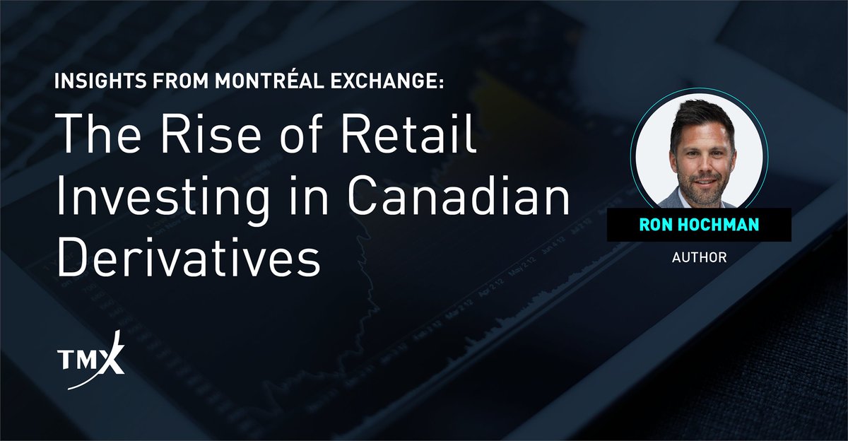 MtlExchange's tweet photo. Equity and ETF options continue to sustain trading momentum among #retailinvestors. Ron Hochman discusses how Montréal Exchange is meeting the needs of retail investors and their impact on derivatives trading globally and in Canada. https://t.co/fTOeqbsCTs
#equity #etfoptions https://t.co/AO1YnxOolZ