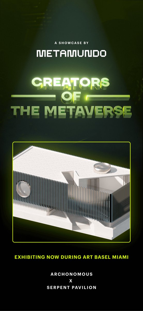 archonomous's tweet photo. It's an honor to have Serpent Pavilion featured in @metamundo_co's 'Top 50 #CreatorsoftheMetaverse' release for @MetaverseMiami & #ArtBasel among so many other brilliant talents
All 3D works are on display now for exploring ~
๐ https://t.co/GWxSaGCfJg
๐ https://t.co/3WijflMMVB https://t.co/7CIAs6bXgb