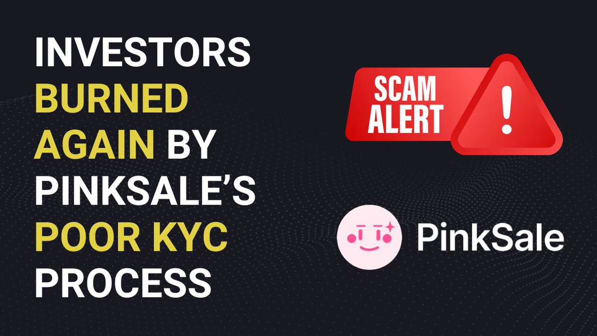 Investors have been burned again by #Pinksale's poor KYC process🧵
 
Let’s take a closer look at this <a href="/pinkecosystem/">PinkSale (Pink Ecosystem)</a> failure, and how things would have been different with a professional #KYC. 

#Web3 #Rugpull #scam