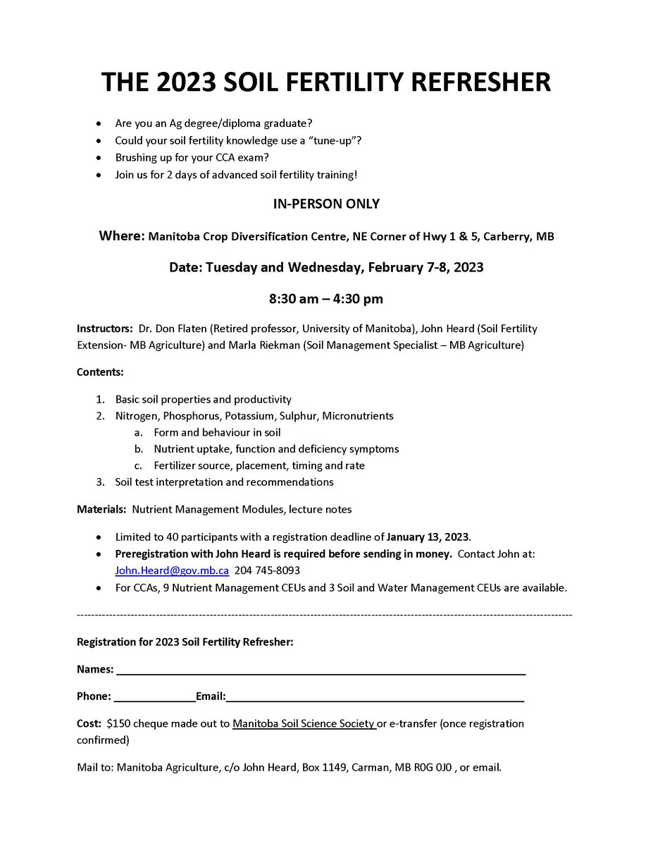 Registration for this winter’s “Soil Fertility Refresher Course” is open ... offered in-person only on February 7-8 at the MB Crop Diversification Centre near Carberry.  Reg’n deadline is Jan 13th, but max reg’n is only 40 this yr, so if you're interested, contact John Heard ASAP