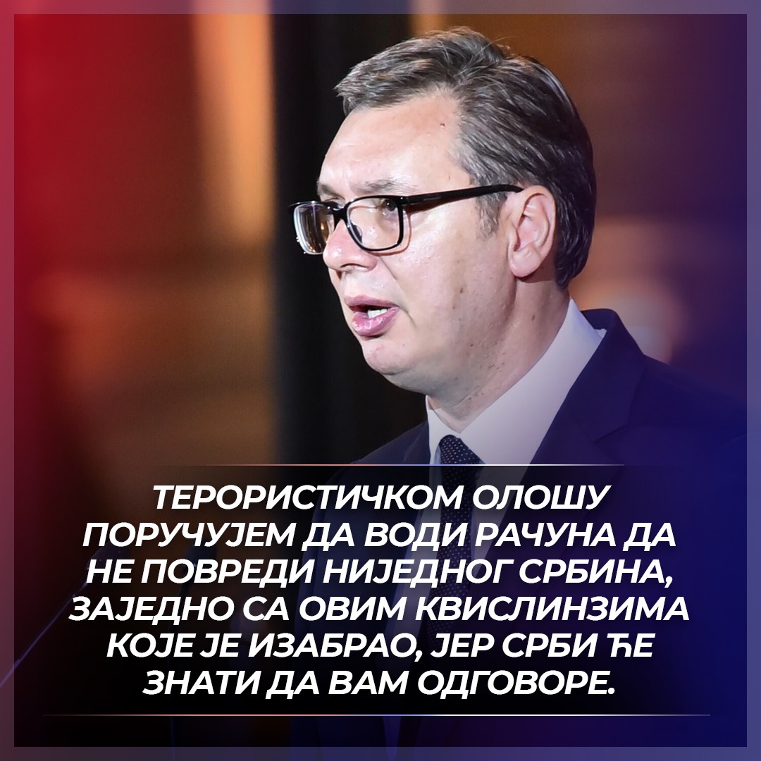 СНС СРБИЈА on Twitter: "Терористичком олошу поручујем да води рачуна да ...