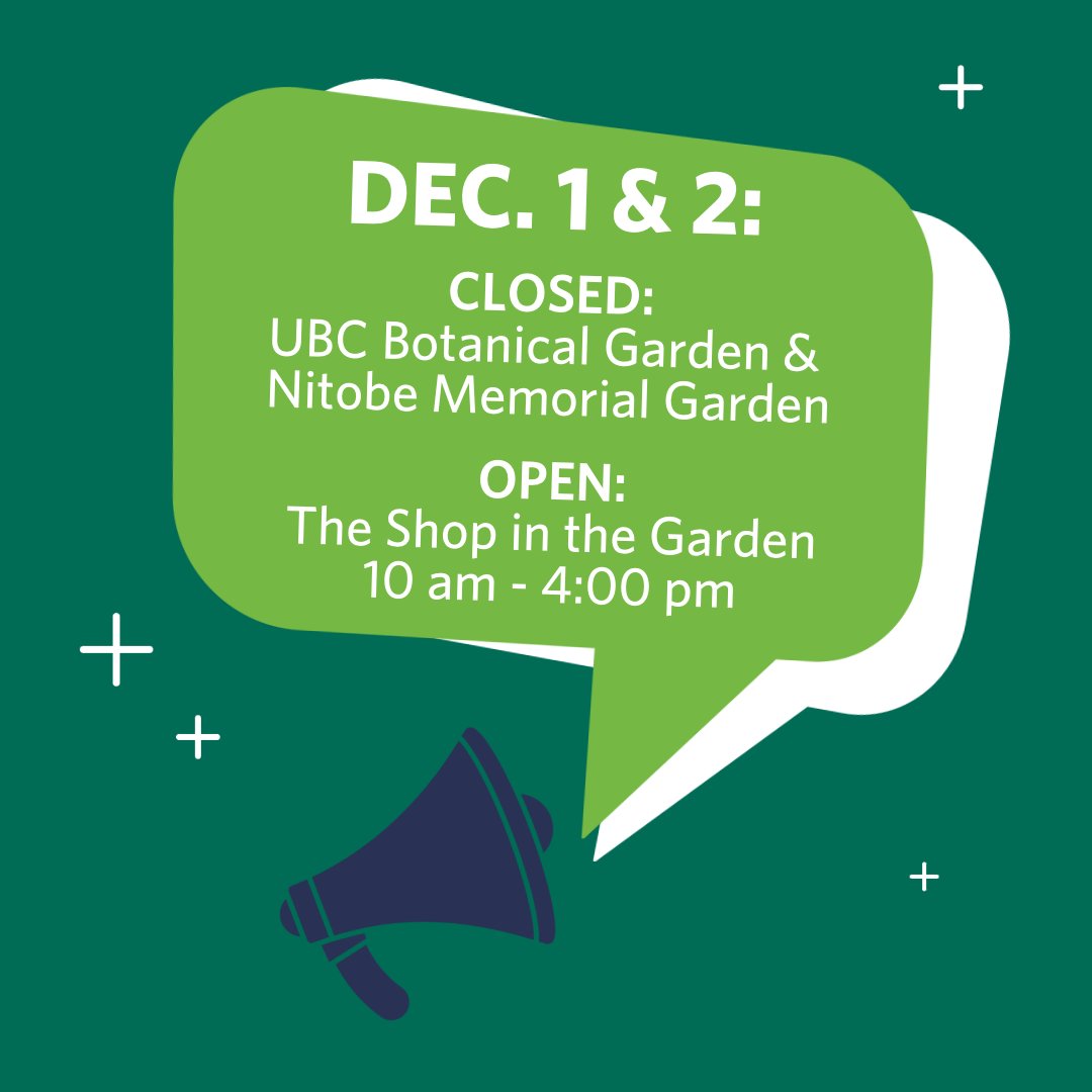 Dec 1 &amp; 2: Due to icy pathways and heavy ice on branches, UBC Botanical Garden and Nitobe Memorial Garden remain closed. The Shop in the Garden is open both days 10 am to 4 pm. Visit our hours page for more info. ow.ly/kAvF50LRLaj