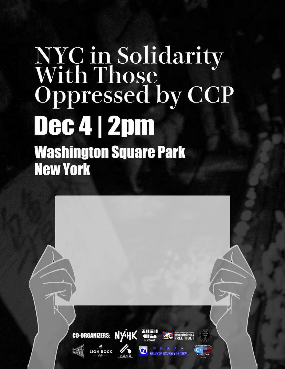 Join us Sunday 2pm in WSP & build solidarity with mass #antiCCP protests: Ongoing co-organizers+endorsements: @students4hk, @ny4hk, @lionrockcafe, HKSAG-NYU @SFTHQ @FreeUyghurNow, @Uyghur_American, @_JMUF Democratic Party of China, Humanitarian China @KeepTaiwanFree_