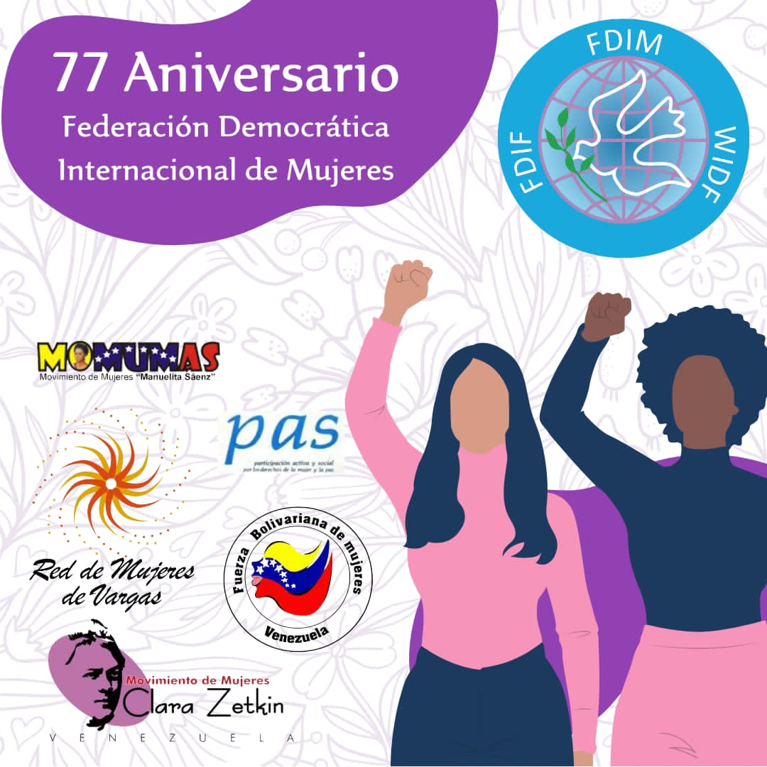 🇻🇪 Nos sumamos a la Celebracion Mundial por celebrar el 77 Aniversario de  Fundación de la FDIM. Mantengamos el espíritu de  combate en la lucha Contra el Capitalismo y por erradicar el Patriarcado en defensa de las  mujeres y por la Paz Mundial 🕊️   
QUE VIVA LA FDIM!!!