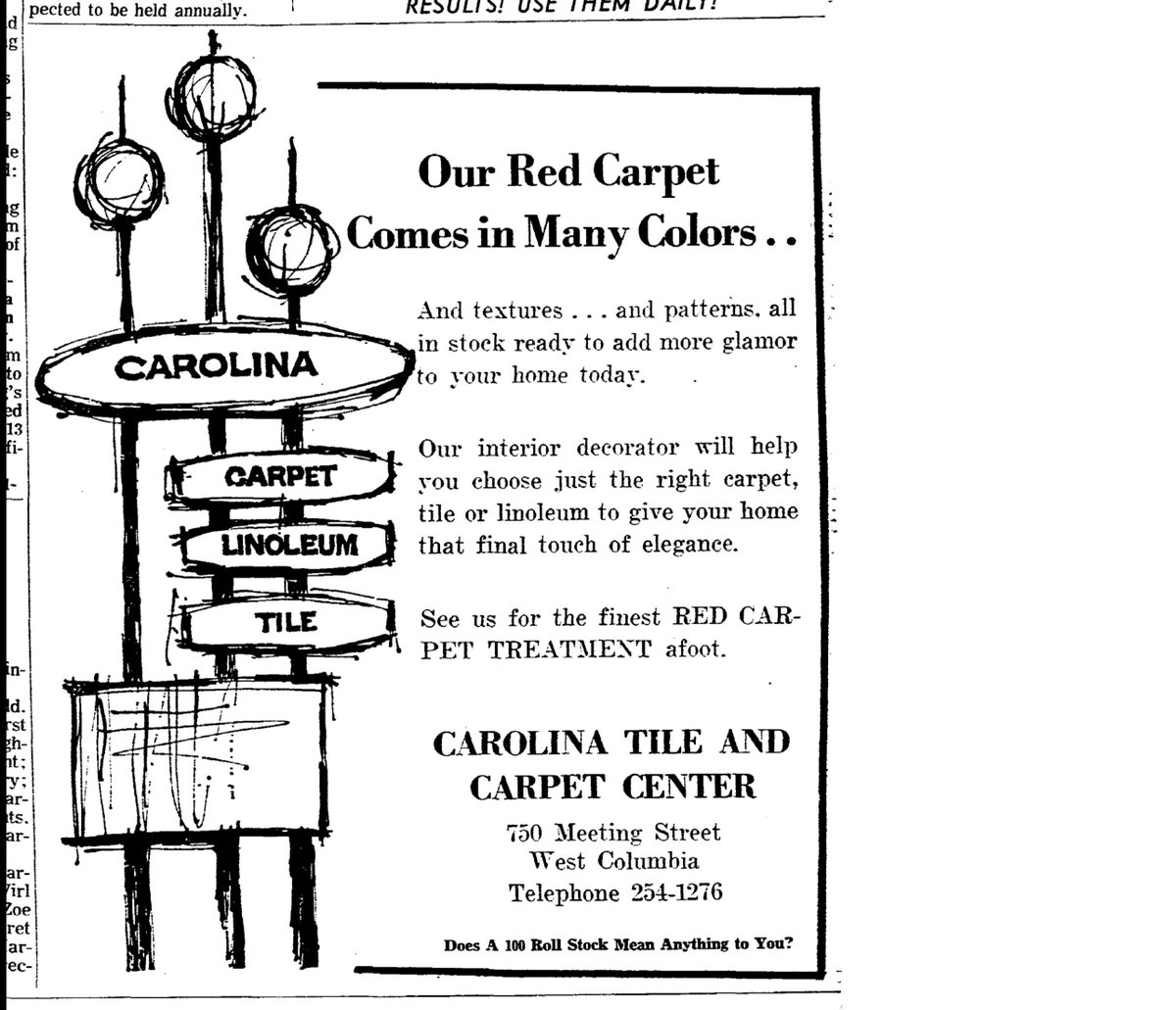 The glitz! The glamor! In 1966 you could venture to <a href="/WestColumbiaSC/">City of West Cola</a> and into the WECO — then home to Carolina Tile and Carpet Center — for “THE FINEST RED CARPET TREATMENT AFOOT.” Whatever that was. #TalesofWECO