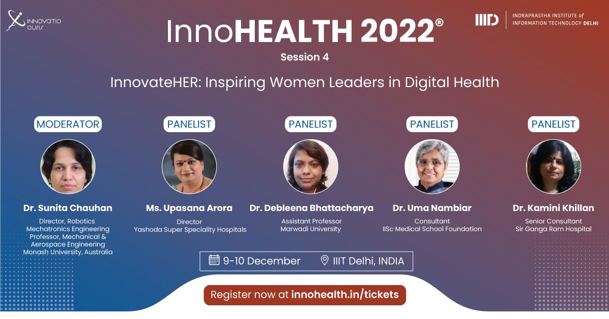 Arora3Upasana's tweet photo. Excited and elated to be on the panel of #InnoHEALTH 2022 organized by @innovatiocuris Team & #IndraprasthaInstituteofInformationTechnology, #Delhi discussing #women #leadership, #entrepreneurship and much more!
.
Agenda at https://t.co/kEiN19Zu5Y
.
Date: 9-10 December 2022 https://t.co/Ec25T9z95v