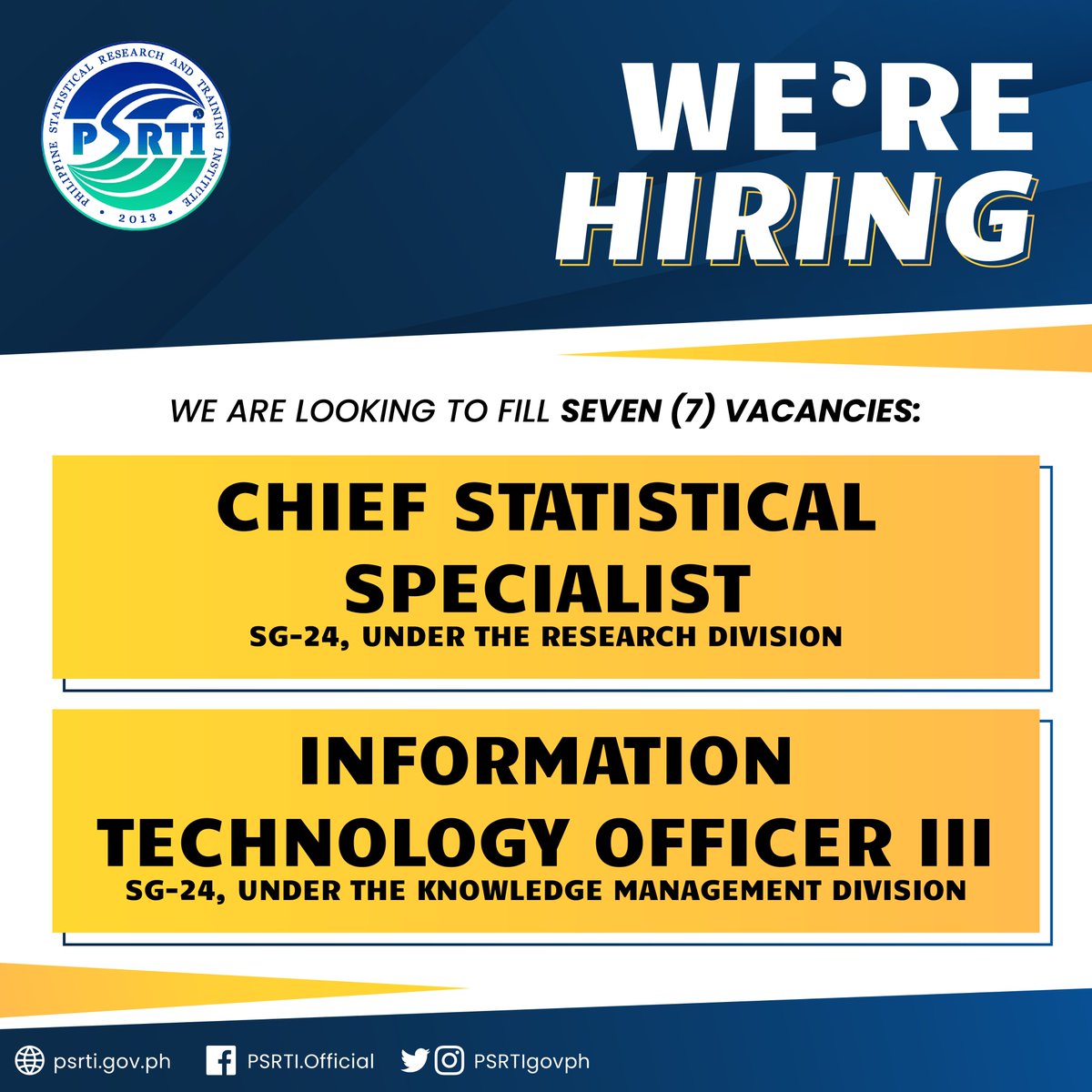 PSRTIgovph's tweet photo. [JOB OPPORTUNITY]

WE'RE HIRING!

Apply now for our vacancies: Statistical Analyst (SG-11, 2 vacancies), Statistical Specialist I (SG-13, 2 vacancies), Senior Statistical Specialist (SG-19), Chief Statistical Specialist (SG-24), and Information Technology Officer III (SG-24). https://t.co/xtbpu5Ls2N