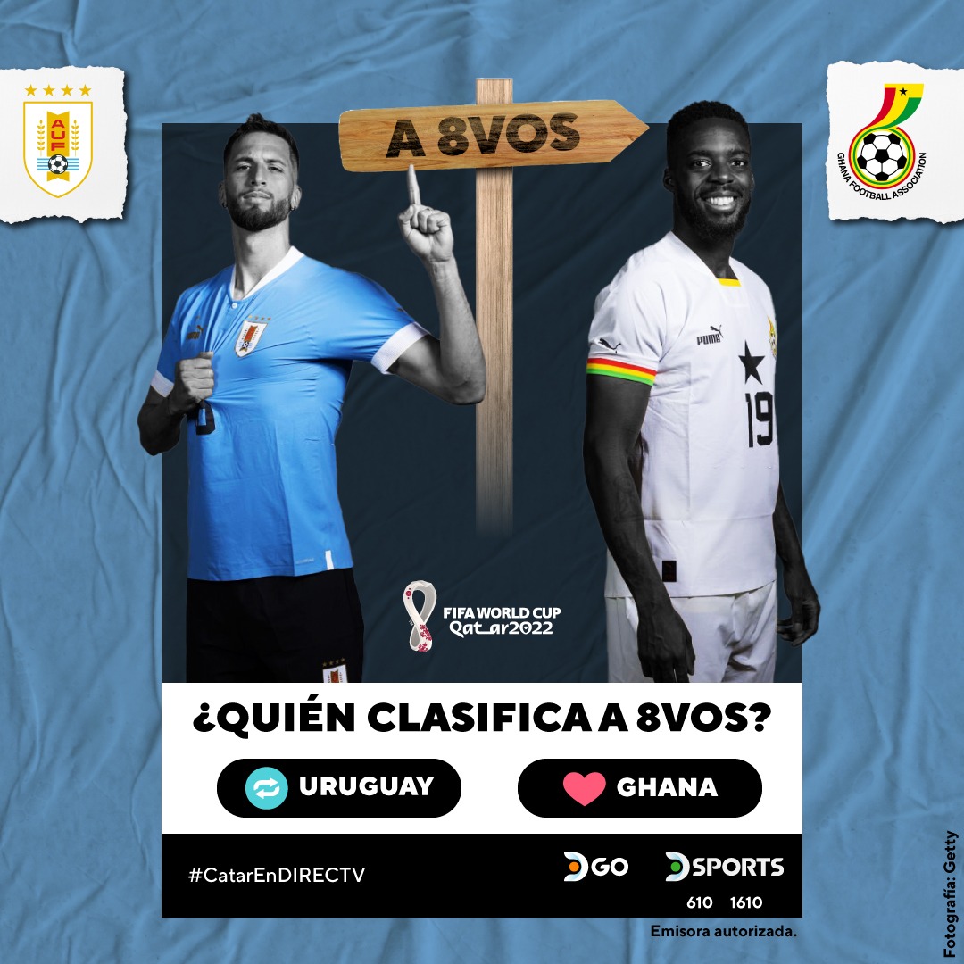 ¿𝗤𝘂𝗶𝗲́𝗻 𝗰𝗹𝗮𝘀𝗶𝗳𝗶𝗰𝗮 𝗮 𝗼𝗰𝘁𝗮𝘃𝗼𝘀?

🔄 Uruguay 🇺🇾
♥️ Ghana 🇬🇭

Seguí la final que nos jugamos mañana por los canales 610/1610 o a través de <a href="/DGO_Latam/">DGO</a> desde cualquier dispositivo.

#CatarEnDIRECTV