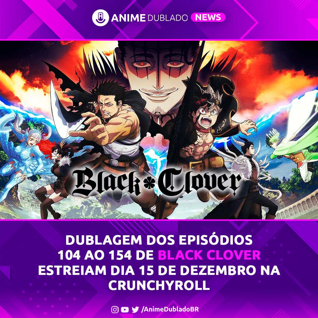 Black Clover: Dublagem dos episódios restantes da série chega em