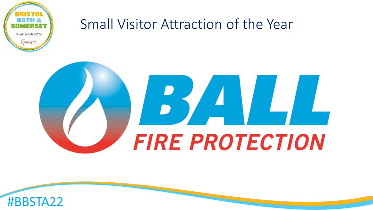 The #Bristol #Bath and #Somerset Small Visitor Attraction of the Year #BBSTA22 is sponsored by Ball Fire Protection, part of <a href="/C2Safety/">C2 Safety</a>