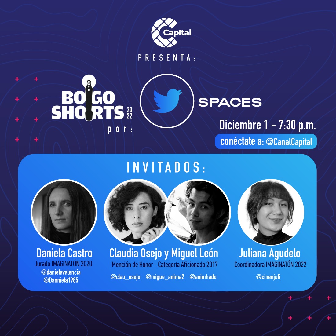 CanalCapital's tweet photo. 🟦 Esta noche conversaremos sobre Imaginatón, un evento que se desarrollará en el marco de #20BOGOSHORTS. ¿Quieres conocer los detalles? 

Invitados: 
@danielavalencia
Claudia Osejo 
@animhado
@cinenjuli

✅ Modera: @eme_pe 

Conéctate en nuestro space 📱: https://t.co/PDBgPVnpOl https://t.co/Joj5FhqlcD