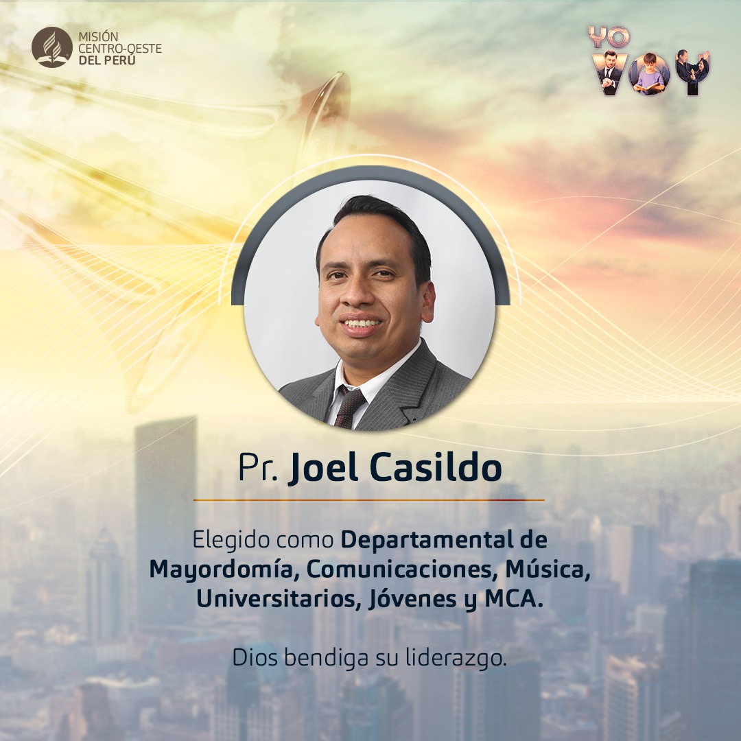 AdventistaMiCOP's tweet photo. Pr.  Joel Casildo  elegido como Departamental de Ministerio Joven, Conquistadores, Aventureros, Universitarios, Música, Comunicaciones y Mayordomía de la Misión Centro-Oeste del Perú. Dios bendiga su nueva responsabilidad. #JuntaMiCOP #RID https://t.co/Qtutye4Jjh