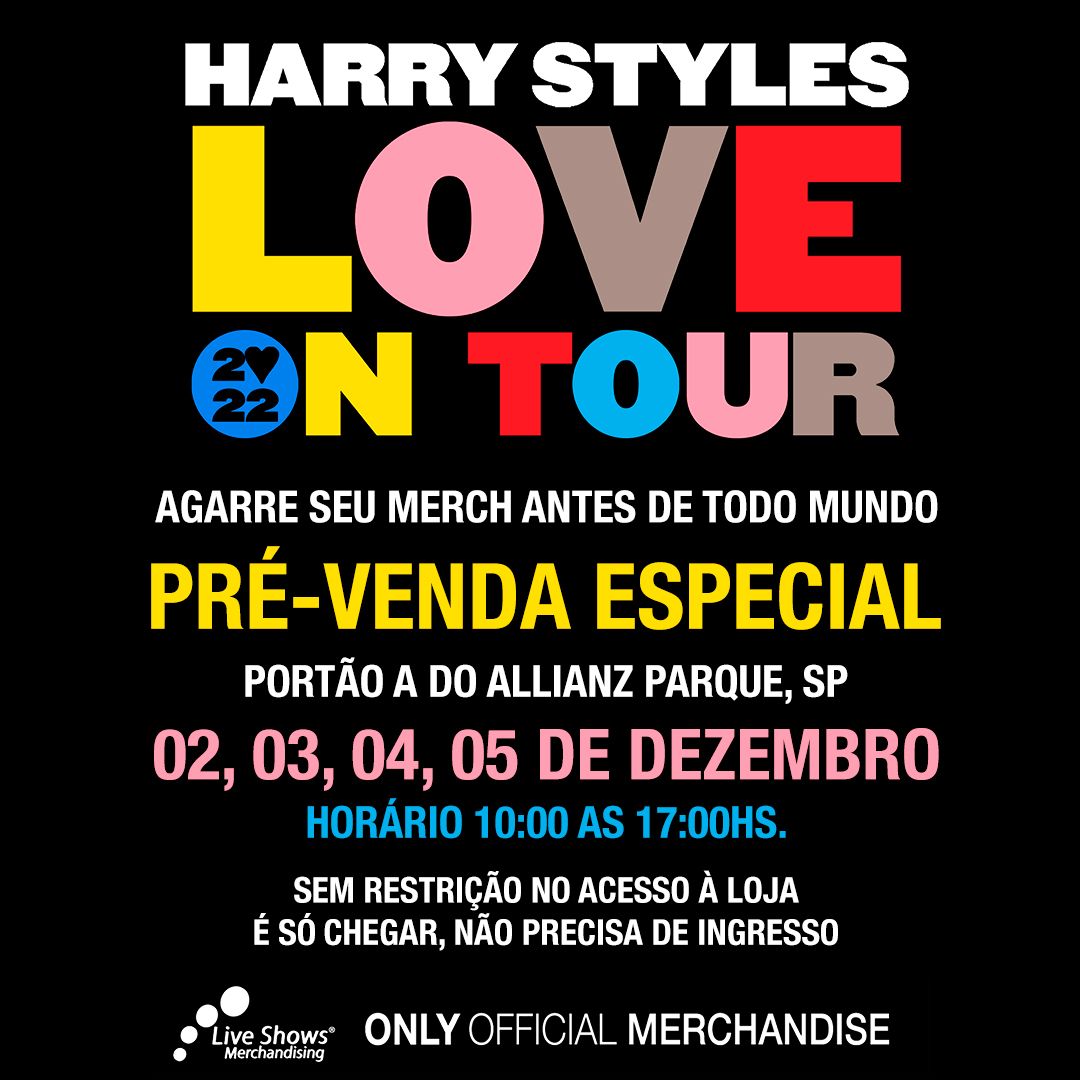 Love On Tour. Shop Merch Early.
2nd, 3rd, 4th and 5th December at Allianz Parque.