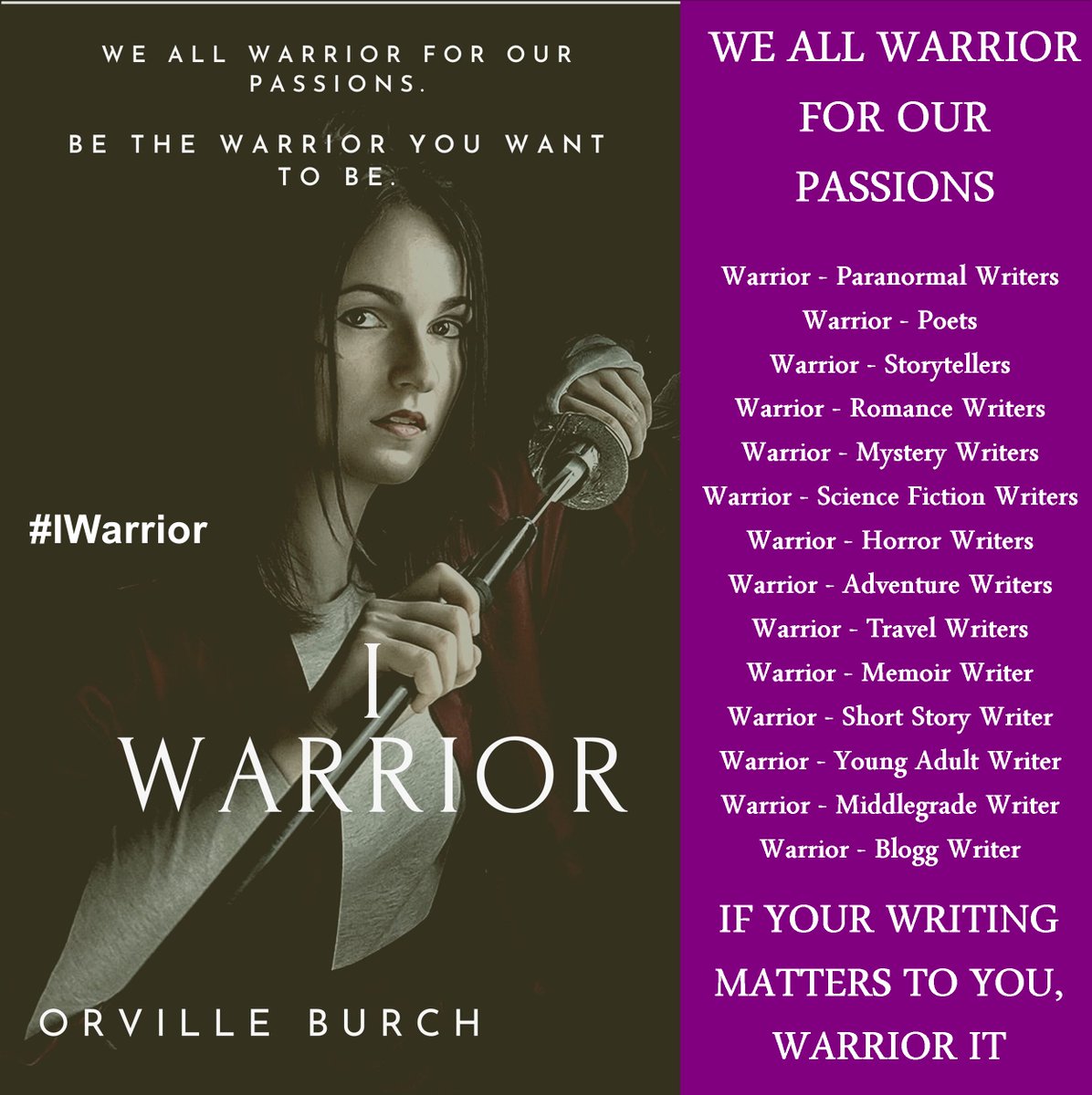 Guidebook
To help you be the best you want to be
Stand Up
Stand Out
Make a difference

Warrior Your Writing

Wake up your inner-warrior

I WARRIOR
amazon.com/dp/B08KWS5452

#writingcommmunity #writersoftwitter #authors #blogger #poetrycommunity #shortstory 

NOW
#KindleUnlimited