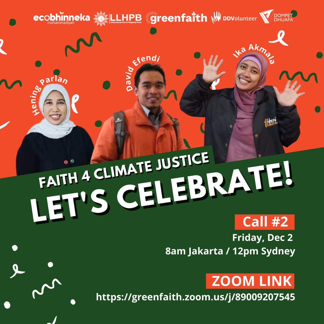 Halo, teman2. Yuk gabung untuk merayakan Faiths for Climate Justice (F4CJ) pada 2 Desember 2022 Pukul 08.00-09.00 WIB secara daring.

Tautan akan dikirim setelah kalian registrasi keikutsertaan melalui laman berikut:

actionnetwork.org/events/ayo-ray… 

#Faiths4ClimateJustice #Muhammadiyah