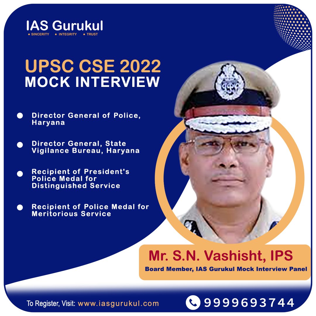 iasgurukul's tweet image. Mr. S.N. Vashisht, IPS
Member of IAS Gurukul mock interview panel

#upscmockinterview #iasmockinterview #upsccseinterview2022