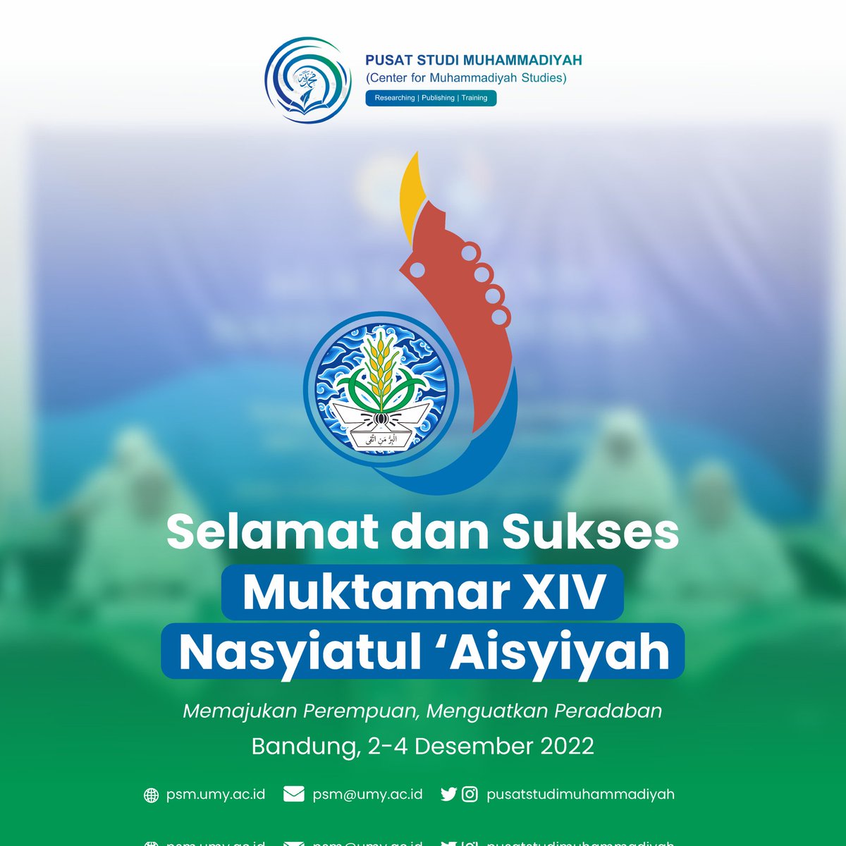 Selamat dan Sukses Muktamar XIV Nasyiatul 'Aisyiyah

"Memajukan Perempuan, Menguatkan Peradaban"

#pusatstudimuhammadiyah