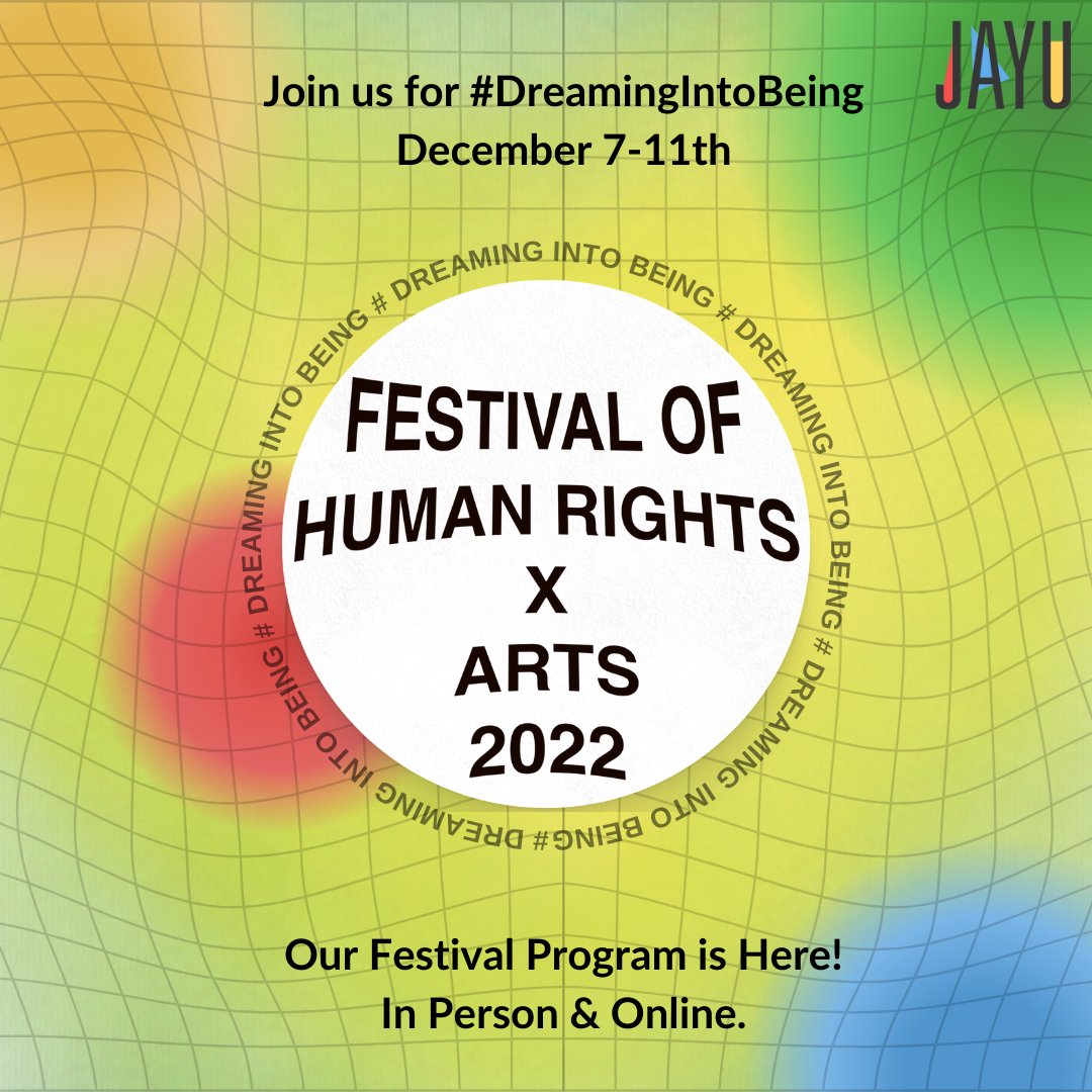 We are excited to share <a href="/JAYUcanada/">JAYU</a>’s Festival of Human Rights x Arts and hope to see you from December 7-11th! Join them for this year's curatorial theme #DreamingIntoBeing and enjoy their amazing line up events like their annual poetry slam, cabaret, film screenings, and more!