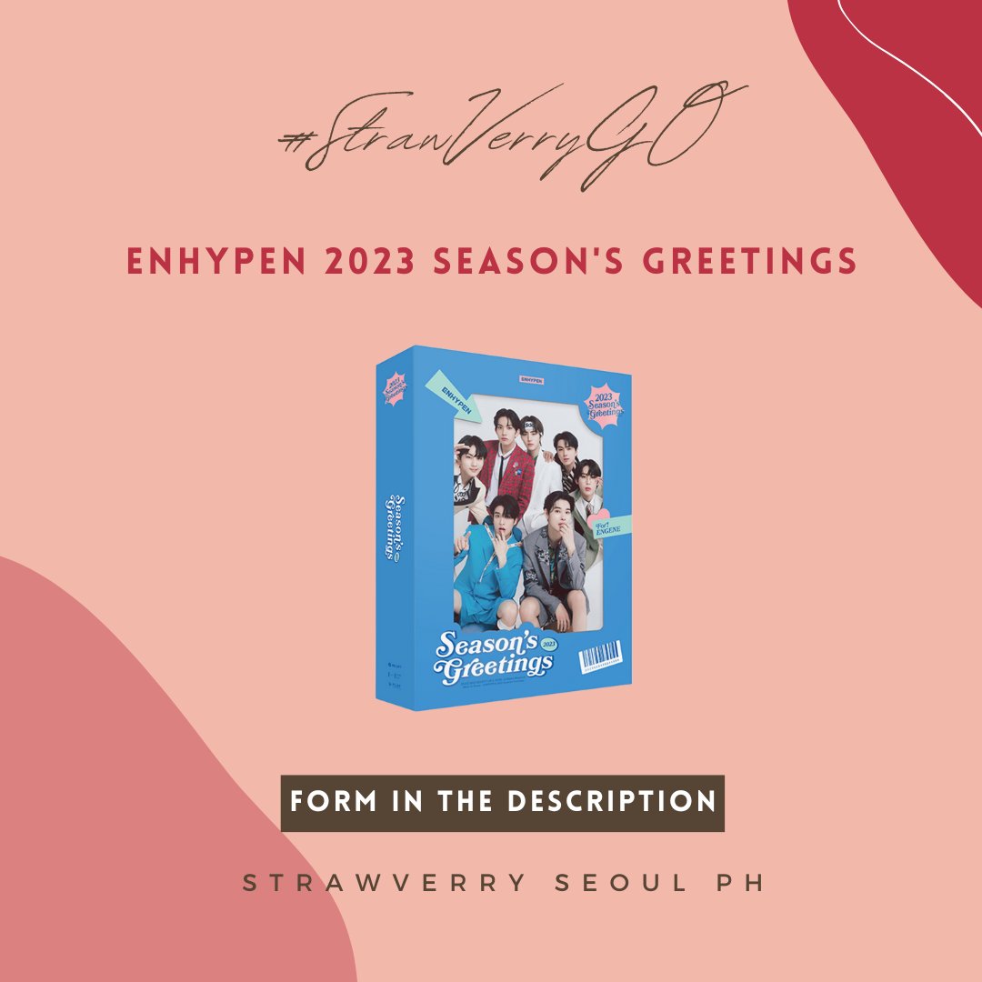 StrawVerrySPH's tweet photo. #StrawVerryGO | PH GO

Please help RT!

📀ENHYPEN 2023 Season's Greetings
💸₱2,350 + LSF
🎁WITH FREEBIES
🚢NORMAL ETA

DP(Pay as you order) : ₱300 
Remaining Balance: JAN. 05

Order Form: https://t.co/wEZJf7qeJo https://t.co/wx0t14lh5C