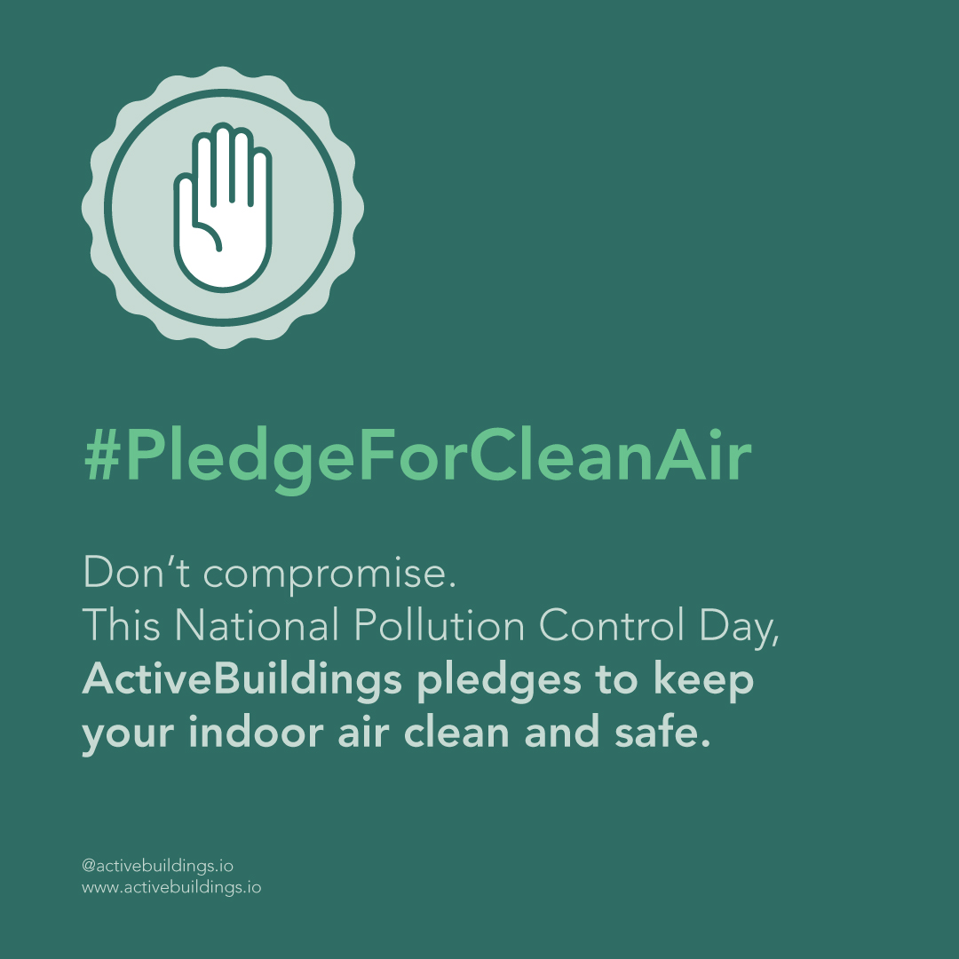 Why compromise with pollution when indoor air quality is in our control?
This National Pollution Control Day, Team ActiveBuildings pledges to help you maintain clean and safe air in your homes and offices. #pledgeforcleanair