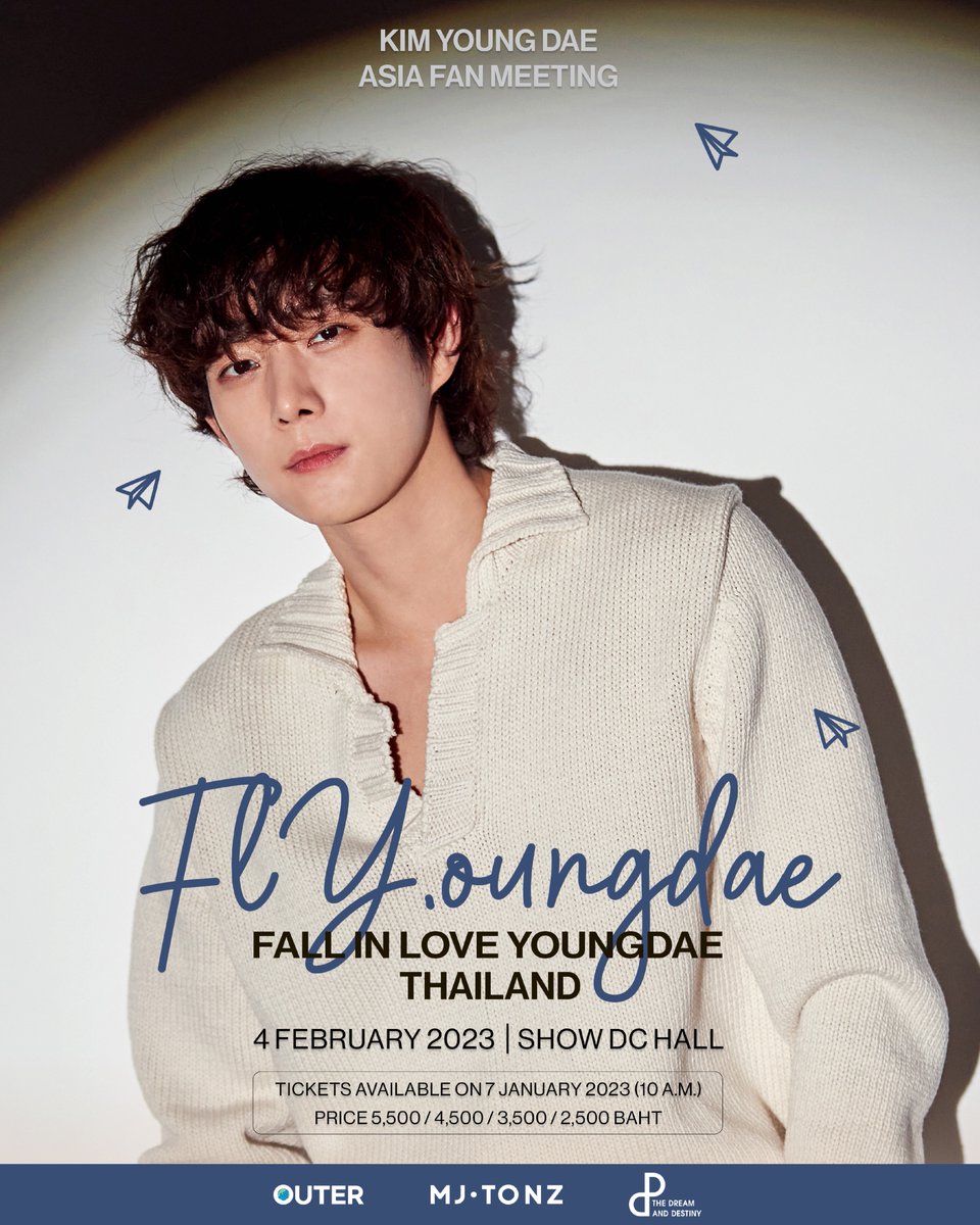 TheDNDth's tweet photo. [📢]

กุมภานี้ คิมยองแดอยากชวนทุกคนมากุมหัวใจกันในงาน 'FLYOUNGDAE' FALL IN LOVE YOUNGDAE THAILAND 

📅 4 ก.พ. 66
📍 SHOW DC HALL
🏷️ 5,500/4,500/3,500/2,500

[ SALES ]
🎟️ 7 ม.ค. 66 (10.00น.)

#THEDNDTH
#KIMYOUNGDAE #김영대 #คิมยองแด
#FLYOUNGDAEinThailand https://t.co/Y3sf0DA1dT