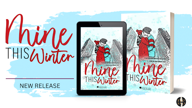 Out Now! Mine This Winter: A Multi-Author Winter Romance Collection #99cents #winterromance #theromancecafe @DS_Promotions1 trbr.io/EIZztc4