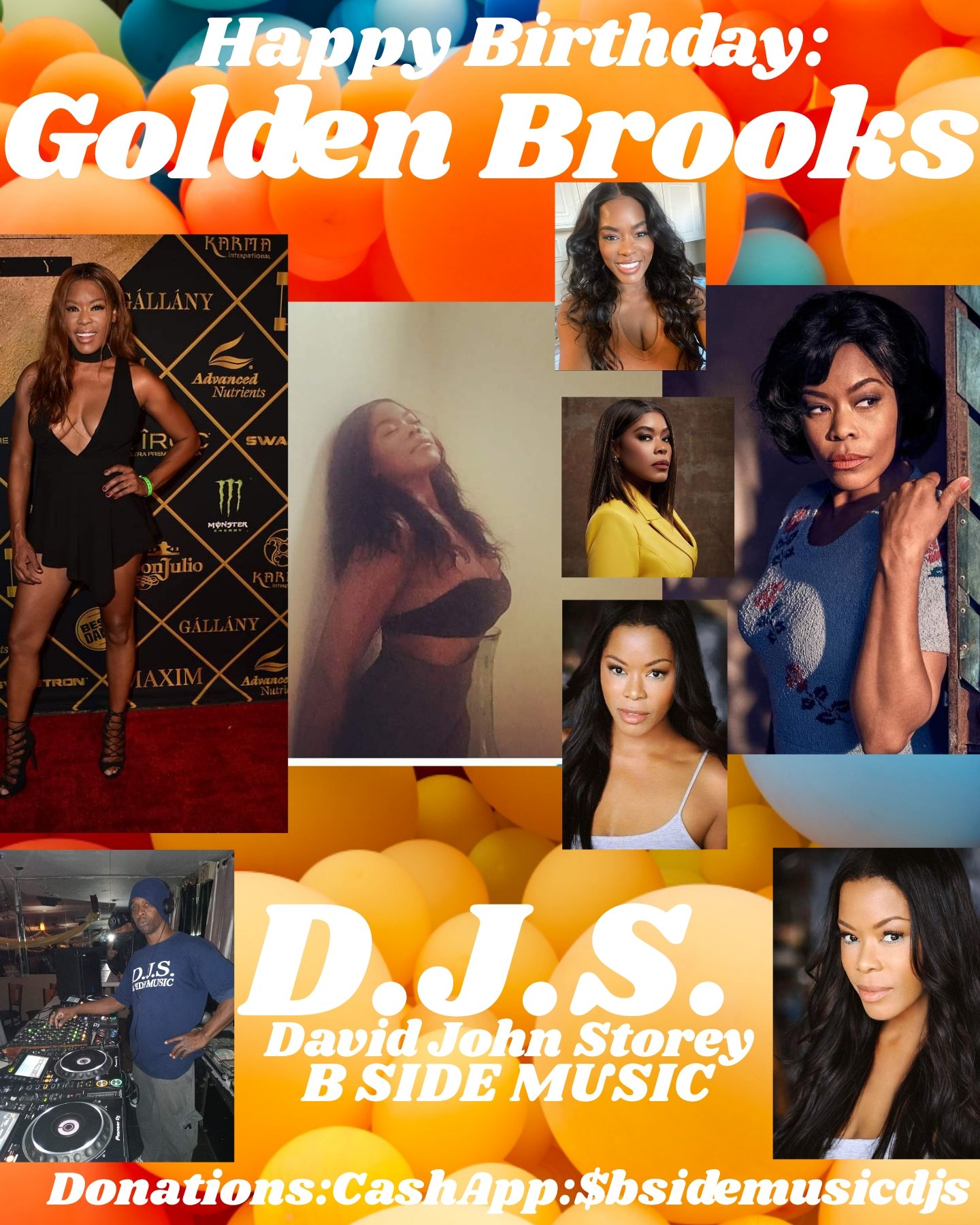 I(D.J.S.)\"B SIDE\" wish Actress: \"GOLDEN BROOKS\"a Happy Birthday!!!! 