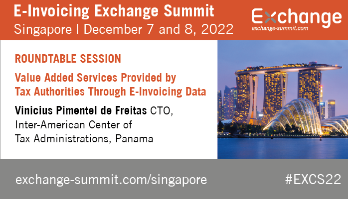 E-Invoicing Exchange Summit (@exchangesummit) on Twitter photo Join the Roundtable Session 1 at the #EInvoicing Exchange Summit in Singapore: #ValueAddedServices Provided by #Tax Authorities Through #EInvoicing #Data with Vinicius Pimentel de Freitas <a href="/CIATorg/">Secretaría Ejecutiva</a>! Last minute registration is possible here exchange-summit.com
#EXCS22 Join the Roundtable Session 1 at the #EInvoicing Exchange Summit in Singapore: #ValueAddedServices Provided by #Tax Authorities Through #EInvoicing #Data with Vinicius Pimentel de Freitas <a href="/CIATorg/">Secretaría Ejecutiva</a>! Last minute registration is possible here exchange-summit.com
#EXCS22