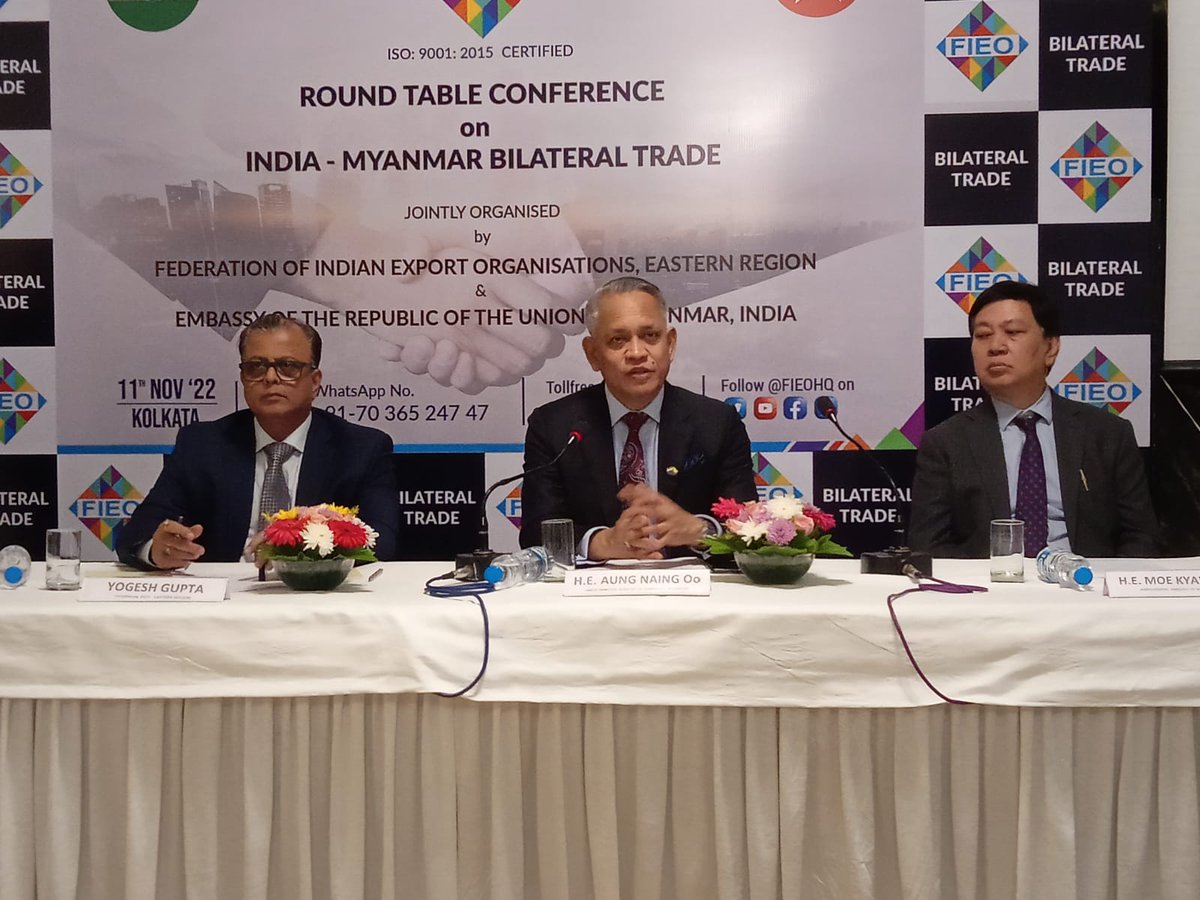 megaamoda's tweet photo. India- Myanmar Bilateral Trade Conference with  H.E. Mr. Aung Naing Oo, Minister of Commerce, Govt. Of Myanmar on 11th Nov 2022, at Kolkata. 
A FIEO initiative. https://t.co/p1MLPYlTPm